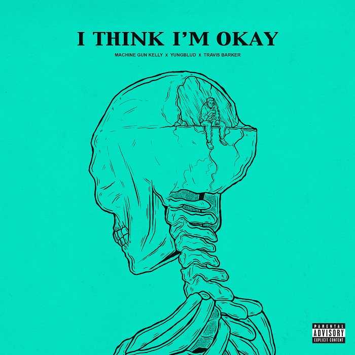 Machine Gun Kelly, Yungblud & Travis Barker - I Think Im Okay